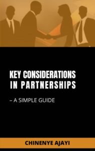 Key Considerations in Partnerships: A Simple Guide - Chinenye Ajayi